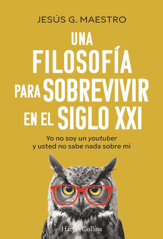 Una filosofía para sobrevivir en el siglo XXI