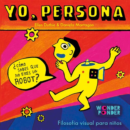 YO, PERSONA: ¿ESTAS SEGURO DE QUE NO ERES UN ROBOT?